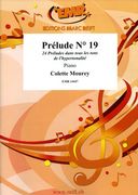 Prelude No. 19, From 24 Preludes Dans Tous Les Tons De l'Hypertonalité : For Piano.