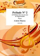 Prelude No. 2, From 24 Preludes Dans Tous Les Tons De l'Hypertonalité : For Piano.