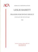 Prayers For Divine Service : For Male Choir In Four Parts and Organ (1965).