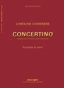 Concertino : For Trumpet (C Or Bb) & Chamber Orchestra.