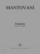 Fantaisie : Pour Piano Et Orchestre (2009).
