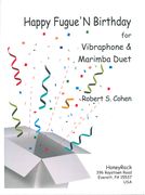 Happy Fugue 'N Birthday : For Vibraphone and Marimba Duet.