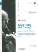 Sant Marti Del Canigó : Versions For Chamber Ensemble and Symphony Orchestra.