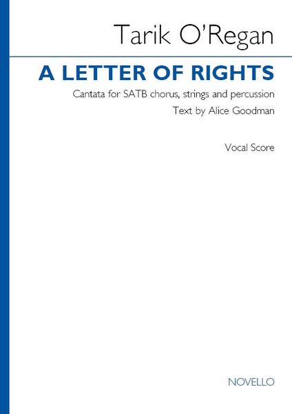 A Letter of Rights : Cantata For SATB Chorus, Strings and Percussion.
