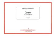 Corrente : Per Flauto E 5 Archi (2010).