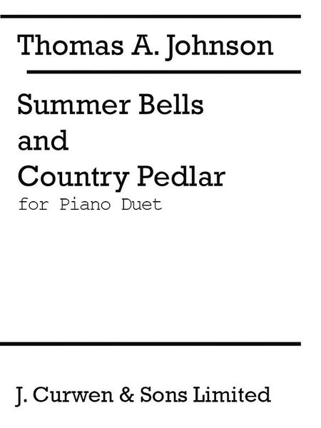 Summer Bells and Country Pedlar : For Piano Duet.