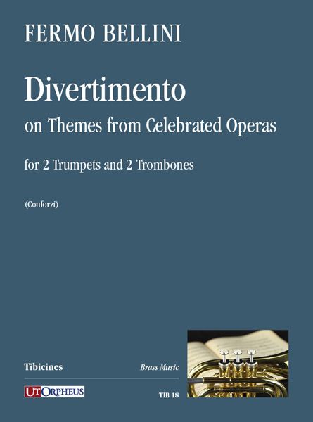 Divertimento On Themes From Celebrated Operas : For 2 Trumpets and 2 Trombones.