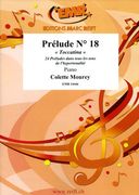 Prelude No. 18, From 24 Preludes Dans Tous Les Tons De l'Hypertonalité : For Piano.
