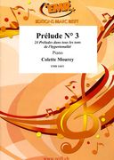 Prelude No. 3, From 24 Preludes Dans Tous Les Tons De l'Hypertonalité : For Piano.