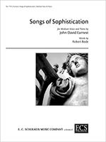 Songs of Sophistication : For Medium Voice and Piano.