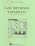 Meninas - Variations : For Solo Piano.