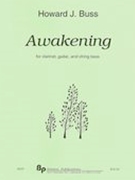 Awakening : For Clarinet, Guitar and String Bass.