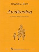 Awakening : For Alto Flute, Guitar and String Bass.