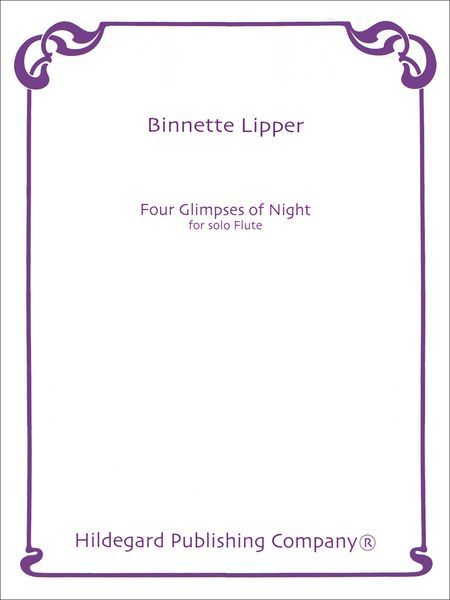 Four Glimpses of Night : For Solo Flute.