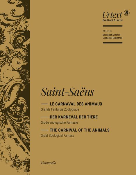 Carnival of The Animals : For Chamber Ensemble Or Small Orchestra [Cello Part].