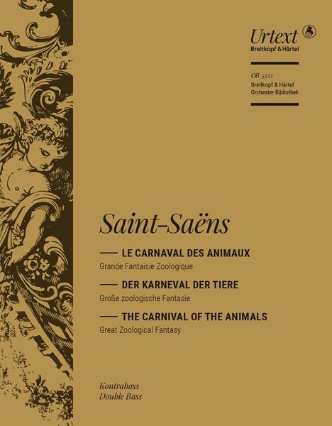 Carnival of The Animals : For Chamber Ensemble Or Small Orchestra [Doublebass Part].