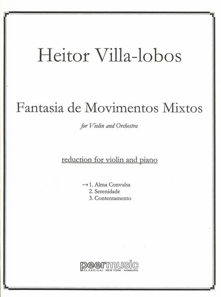 Fantasia De Movimentos Mixtos, No. 1 : For Violin and Orchestra.