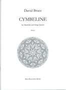 Cymbeline : For Mandolin and String Quartet.