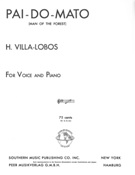 Pai-Do-Mato - Das Cancoes Indigenas : For Voice and Piano.