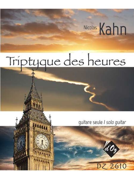 Triptyque Des Heures : For Solo Guitar.