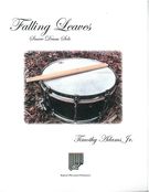 Falling Leaves : For Snare Drum Solo.