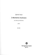 3 Moments Musicaux : Für Violine und Violoncello (2015).