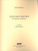 God Only Knows : For Soprano and Piano (2007).