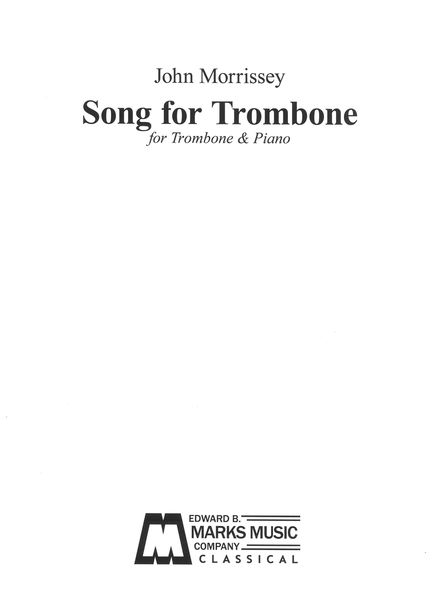 Song : For Trombone and Piano.