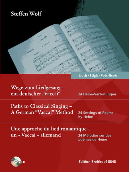 Paths To Classical Singing - A German Vaccai Method : 24 Settings of Poems by Heine - High Voice.