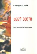 Deep South : Pour Quintette De Saxophones.