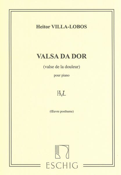 Valsa Da Dor : Pour Piano (Oeuvre Posthume).