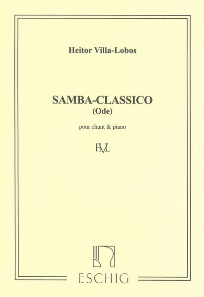Samba-Classico (Ode) : For Voice and Piano.