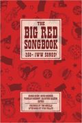 Big Red Songbook : 250+Iww Songs - Second Edition.