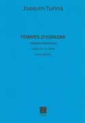 Femmes d'Espagne (Mujeres Españolas), Op. 17 (1re Series) : Three Portraits For Solo Piano.