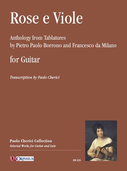 Rose E Viole - Anthology From Tablatures : For Guitar / Transcription by Paolo Cherici.