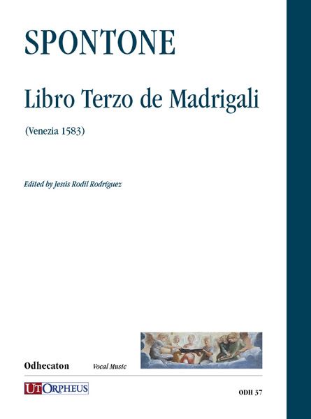 Libro Terzo De Madrigali (Venezia 1583) / edited by Jesus Rodil Rodriguez.