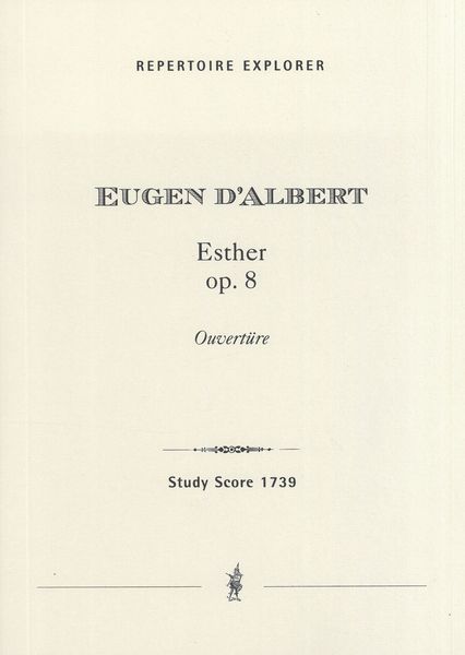 Esther Ouvertüre, Op. 8.