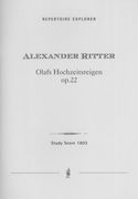 Olaf's Hochzeitsreigen, Op. 22 : Symphonischer Walzer Für Grosses Orchester.