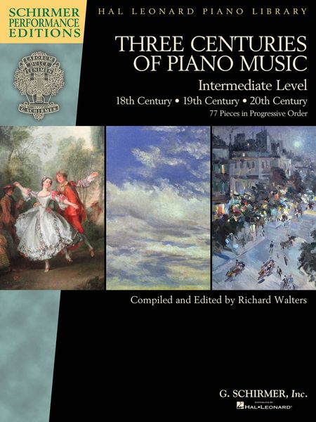 Three Centuries of Piano Music : Intermediate Level / compiled and edited by Richard Walters.