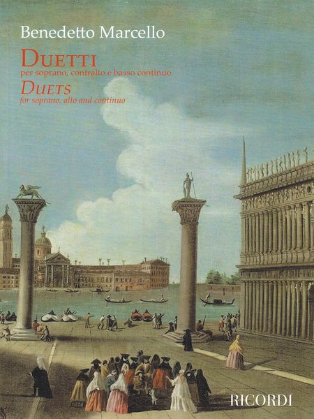 Duetti : Per Soprano, Contralto E Basso Continuo / edited by Antonio Frigé.