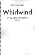 Whirlwind : For Symphony Orchestra (2013).