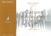 Concerto In Fa Maggiore : Per Cembalo (Organo), Due Violini E Basso - transcribed For Organ Solo.