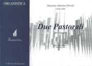 Due Pastorali : Per Organo / edited by Giulio Piovani.