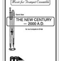 New Century - 2000 A.D. : For.Six B-Flat Trumpets.