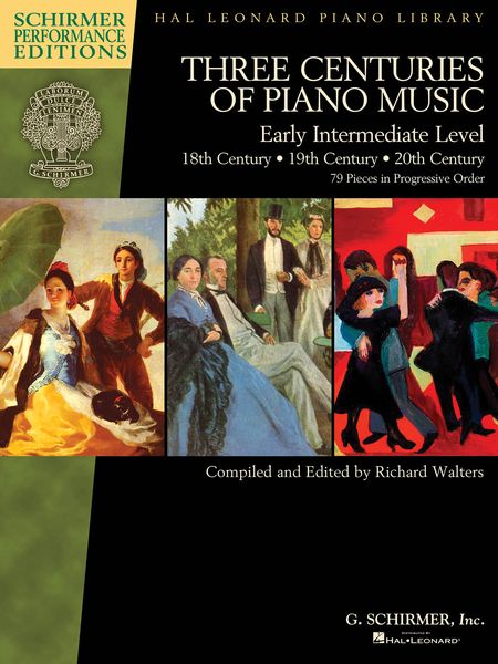 Three Centuries of Piano Music : Early Intermediate Level / compiled and edited by Richard Walters.