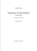 Violin Concerto - Fragile Light : For Violin and Orchestra -reduction For Violin and Piano.