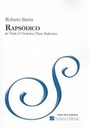 Rapsódico : For Violin and Orchestra (2014) - Piano reduction.
