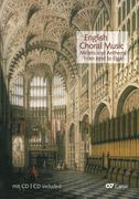 English Choral Music : Motets and Anthems From Byrd To Elgar.