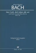 Herr Gott, Dich Loben Alle Wir, BWV 130 / edited by Uwe Wolf.