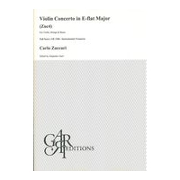 Violin Concerto In E Flat Major (Zuc4) : For Violin, Strings & Basso Continuo / Ed. Alejandro Garri.